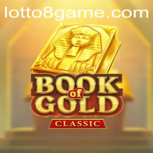 Unveiling the BookOfGoldClassic: Exploring Magic and Mystery with a Twist of Lotto8
